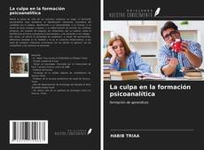 Обложка La culpa en la formación psicoanalítica