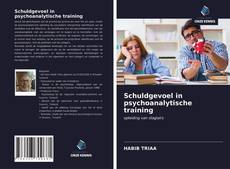 Capa do livro de Schuldgevoel in psychoanalytische training 