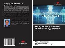Study on the prevalence of prostatic hyperplasia的封面