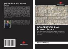 Capa do livro de DDR-DEUTSCH: Past, Present, Future 