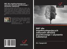 Bookcover of DBT dla współwystępujących zaburzeń zdrowia psychicznego i używania substancji