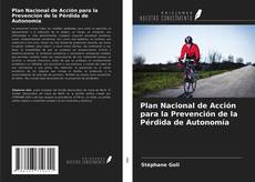 Copertina di Plan Nacional de Acción para la Prevención de la Pérdida de Autonomía
