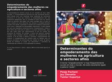 Capa do livro de Determinantes do empoderamento das mulheres na agricultura e sectores afins 