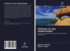 Bookcover of Chitosan en zijn toepassingen