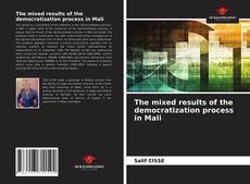 Capa do livro de The mixed results of the democratization process in Mali 