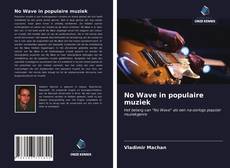 Capa do livro de No Wave in populaire muziek 