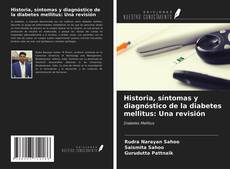 Borítókép a  Historia, síntomas y diagnóstico de la diabetes mellitus: Una revisión - hoz