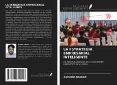 Bookcover of LA ESTRATEGIA EMPRESARIAL INTELIGENTE