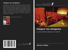 Couverture de Integrar los márgenes