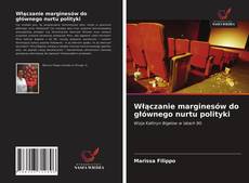 Włączanie marginesów do głównego nurtu polityki kitap kapağı