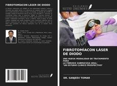 Borítókép a  FIBROTOMÍACON LÁSER DE DIODO - hoz