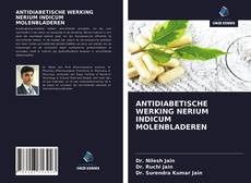 Buchcover von ANTIDIABETISCHE WERKING NERIUM INDICUM MOLENBLADEREN