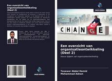 Een overzicht van organisatieontwikkeling (Deel 2) kitap kapağı