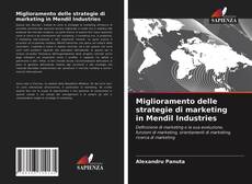 Couverture de Miglioramento delle strategie di marketing in Mendil Industries