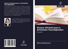 Shukur Kholmirzaev's Artistieke Vaardigheden kitap kapağı