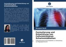 Borítókép a  Formulierung und Entwicklung von Cefiximtrihydrat-Schwimmtabletten - hoz