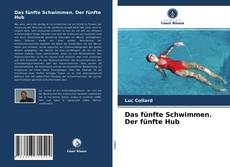 Borítókép a  Das fünfte Schwimmen. Der fünfte Hub - hoz