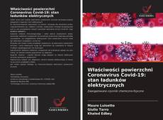 Copertina di Właściwości powierzchni Coronavirus Covid-19: stan ładunków elektrycznych