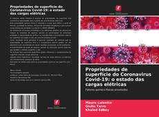 Couverture de Propriedades de superfície do Coronavirus Covid-19: o estado das cargas elétricas