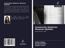 Buchcover von Community Medicine: Museum Updates
