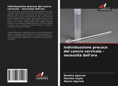 Обложка Individuazione precoce del cancro cervicale - necessità dell'ora