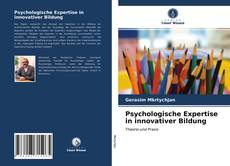 Обложка Psychologische Expertise in innovativer Bildung