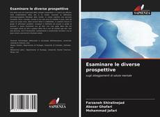 Couverture de Esaminare le diverse prospettive