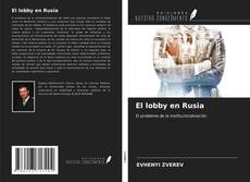 Buchcover von El lobby en Rusia