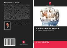 Capa do livro de Lobbyismo na Rússia 