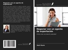 Capa do livro de Negociar con un agente de exportación 