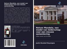Buchcover von Nelson Mandela, een model van leiderschap voor een nieuwe samenleving
