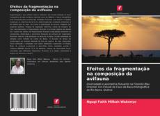 Bookcover of Efeitos da fragmentação na composição da avifauna