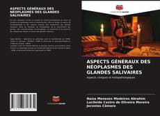 Обложка ASPECTS GÉNÉRAUX DES NÉOPLASMES DES GLANDES SALIVAIRES