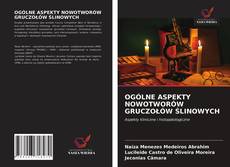 OGÓLNE ASPEKTY NOWOTWORÓW GRUCZOŁÓW ŚLINOWYCH kitap kapağı
