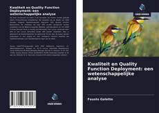 Kwaliteit en Quality Function Deployment: een wetenschappelijke analyse kitap kapağı