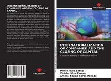 Capa do livro de INTERNATIONALIZATION OF COMPANIES AND THE CLOSING OF CAPITAL 