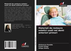 Copertina di Materiali da restauro estetici usati nei denti anteriori primari