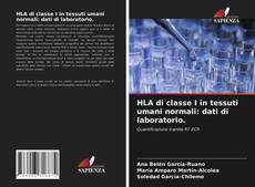 Couverture de HLA di classe I in tessuti umani normali: dati di laboratorio.