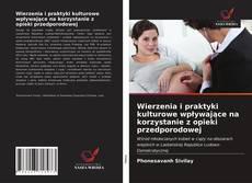 Copertina di Wierzenia i praktyki kulturowe wpływające na korzystanie z opieki przedporodowej