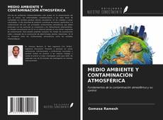 MEDIO AMBIENTE Y CONTAMINACIÓN ATMOSFÉRICA kitap kapağı