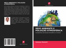 Capa do livro de MEIO AMBIENTE E POLUIÇÃO ATMOSFÉRICA 