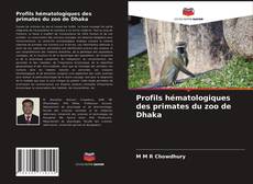 Portada del libro de Profils hématologiques des primates du zoo de Dhaka
