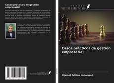 Bookcover of Casos prácticos de gestión empresarial