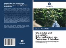 Capa do livro de Chemische und biologische Untersuchungen von Typhonium trilobatum 