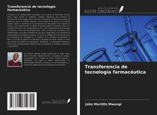 Buchcover von Transferencia de tecnología farmacéutica