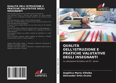 Buchcover von QUALITÀ DELL'ISTRUZIONE E PRATICHE VALUTATIVE DEGLI INSEGNANTI