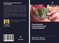 Bookcover of Functionele orthodontische hulpmiddelen
