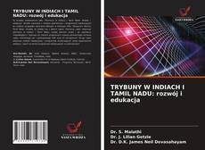 Portada del libro de TRYBUNY W INDIACH I TAMIL NADU: rozwój i edukacja