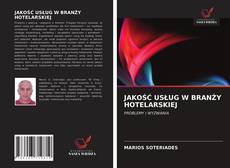 Bookcover of JAKOŚĆ USŁUG W BRANŻY HOTELARSKIEJ