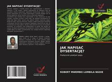 Bookcover of JAK NAPISAĆ DYSERTACJĘ?